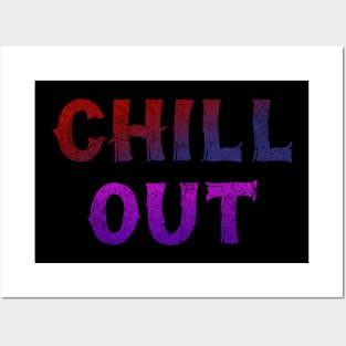 Chilling For Chill Out and Relax Cool Posters and Art